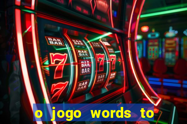 o jogo words to win paga mesmo